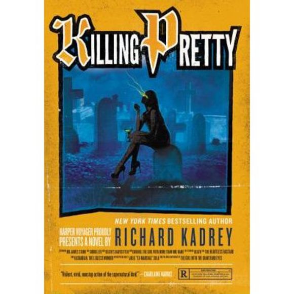 Killing Pretty: A Sandman Slim Novel -- Richard Kadrey - Picture 1 of 1